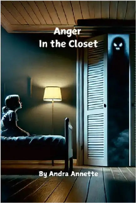 Anger in the Closet by Annette, Andra