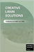 Creative Lawn Solutions - Thinking Outside the Turf by Academy Press, Continental