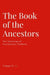 The Book of the Ancestors: The Teachings of Evolutionary Thelema by Frater S∴ I∴