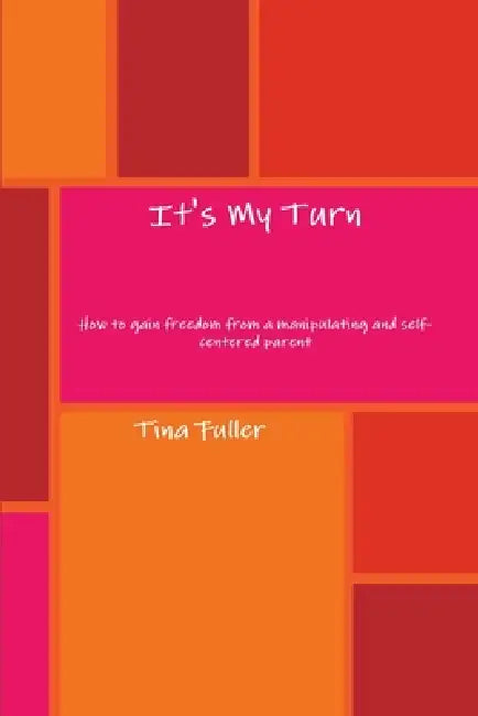It's My Turn by Tina Fuller