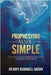 Prophesying Made Simple: Be Activated into Prophesying with Accuracy & Precision by McDowell Gibson, Hope