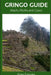 Gringo Guide: Machu Picchu And Cusco by Brien Foerster
