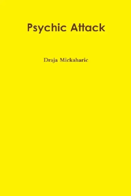 Psychic Attack by Draja Mickaharic