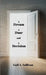 A DREAM, A DOOR, and A DECISION by Gail a. Sullivan