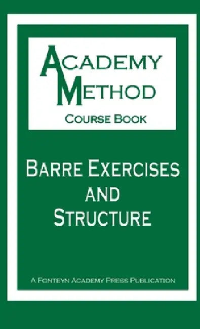 Barre Exercises and Structure by Ken Ludden