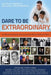 Dare To Be Extraordinary - A Collection of Positive Life Lessons from African American Fathers by William K. Middlebrooks, Leslie M. Gordon