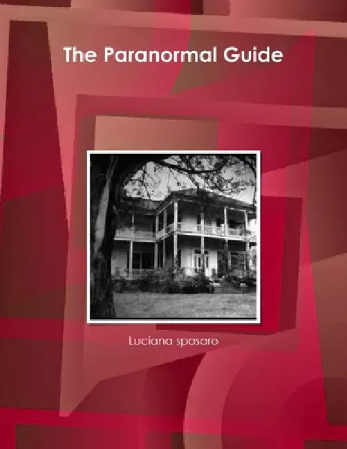 The Paranormal Guide by Luciana Sposaro