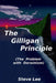 The Gilligan Principle (The Problem with Darwinism) by Steve Lee