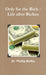 Only for the Rich - Life after Riches by Phillip Botha