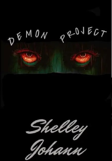 Demon Project by Shelley Johann