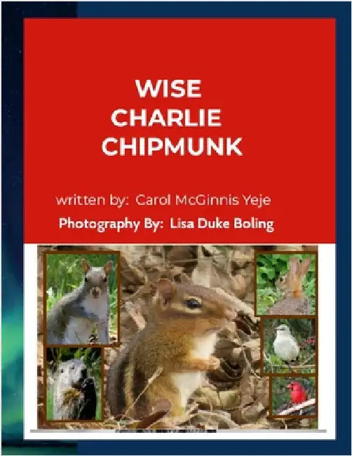 Wise Charlie Chipmunk by McGinnis Yeje, Carol