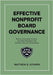 Effective Nonprofit Board Governance: Roles, Responsibilities, and Best Practices for Committees and Directors by Scraper, Matthew