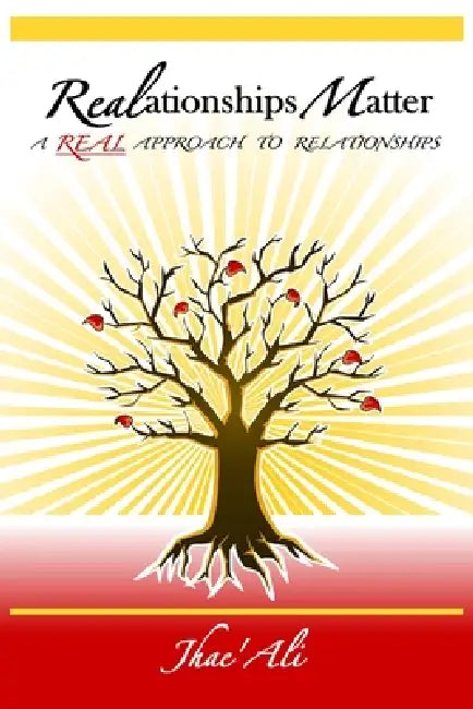 REALationships Matter by Jhae Ali