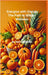 Rainbow of Wellness Series: Energize with Orange: : The Path to Vibrant Wellness by Andra Annette