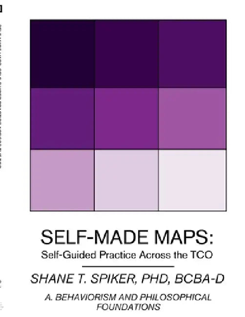 Self-Made Maps: Self-Guided Practice Across the TCO (Book A) by Shane Spiker