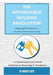 The Affordable Housing Revolution: Mortgage Planning for a New Era of Homeownership by Sute, Brent
