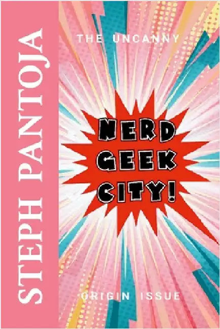 Nerd Geek City by Pantoja, Stephen
