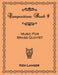 Compositions Book 9: Music for Brass Quintet by Ken Langer