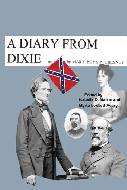 A Diary from Dixie by Mary Boykin Chesnut