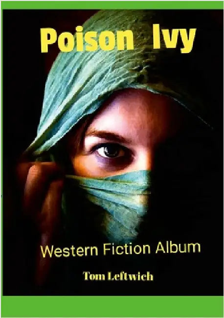 Poison Ivy: Western Fiction Album by Leftwich, Tom