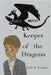 Part 1: Keeper of the Dragons by Kicinski, E. H.