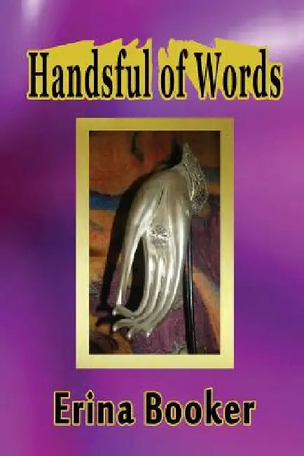 Handsful of Words by Erina Booker