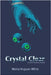 Crystal Clear by White, Moira