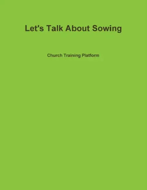 Let's Talk About Sowing by Church Training Platform