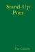 Stand-Up Poet by Tim Connelly