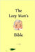 The Lazy Man's Bible by Davis, C. E.
