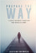 Prepare the Way: A 21-Day Journey Through the Book of John by Brownlee, Justeina