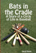 Bats in the Cradle by David Moore