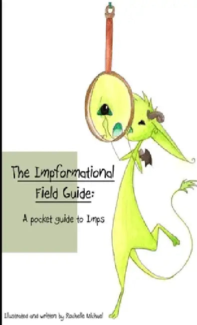 Impformational pocket guide by Rochelle Michael