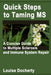 Quick Steps To Taming MS: A Concise Guide to Multiple Sclerosis and Immune System Repair by Louise Docherty