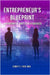 Entrepreneur's Blueprint: Navigating the First Year of Business by Ford, Derkey O.
