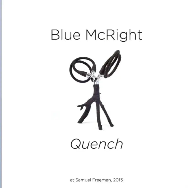 Blue McRight: "Quench" at Samuel Freeman by Samuel Freeman