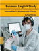 Business English Study - Intermediate 5 - The Pharmaceutical sector by Fletcher, Paul
