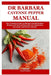 Dr Barbara Cayenne Pepper Manual: The Complete Guide on Barbara Oneill Healing Recipes and Natural Remedies for Enhancing Immunity and Restore Health by Josef Panker