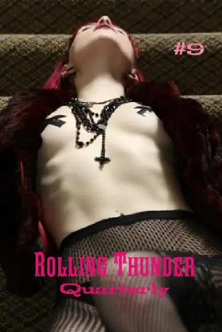 Rolling Thunder Quarterly: Spring 2013 by Rolling Thunder Press
