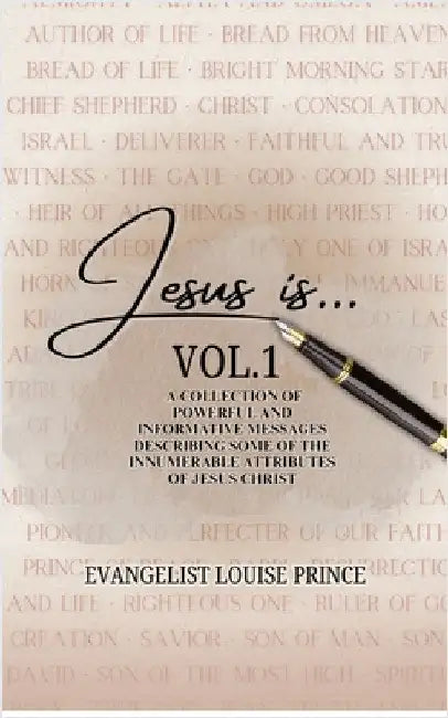 Jesus Is ... by Prince, Louise