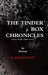 The Tinder Box Chronicles by Sirtony