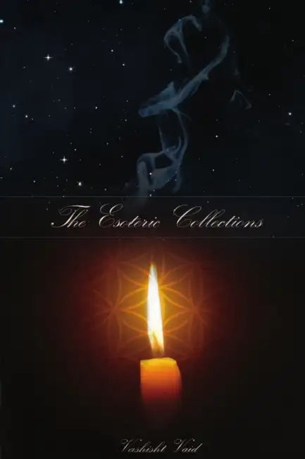 The Esoteric Collections by Vashisht Vaid