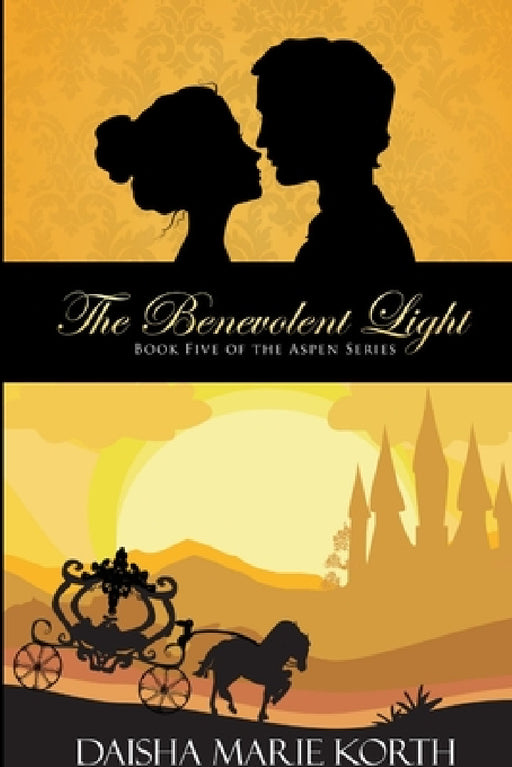 The Benevolent Light by Daisha Marie Korth