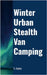 Winter Urban Stealth Van Camping by Aspley, S.