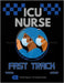 ICU Nurse Fast Track Guide by Key, Nurse