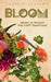 Bloom: Words of Wisdom for Life's Transitions by Natalie Allison