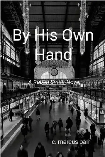 By His Own Hand: The Eye of Providence Series by Parr, Marcus