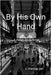 By His Own Hand: The Eye of Providence Series by Parr, Marcus