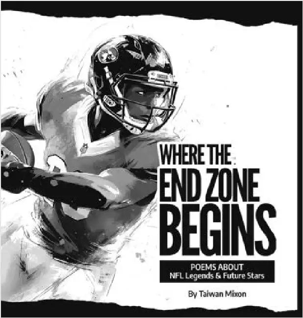 Where The End Zone Begins by Mixon, Taiwan