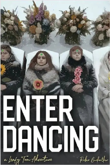 Enter Dancing: A Leafy Tom Adventure by Buckallew, Robin
